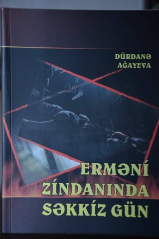 “Erməni zindanında səkkiz gün” kitabı təqdim olundu